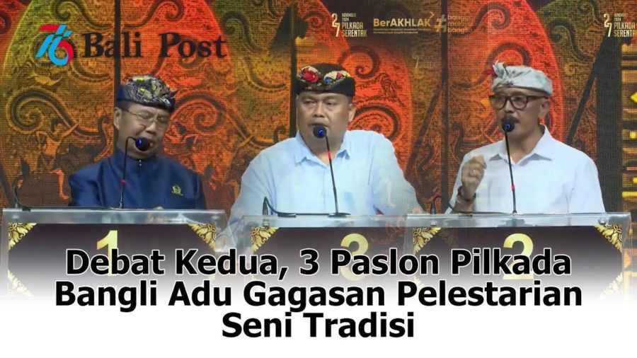 Debat Kedua Paslon Pilkada Bangli Adu Gagasan Pelestarian Seni