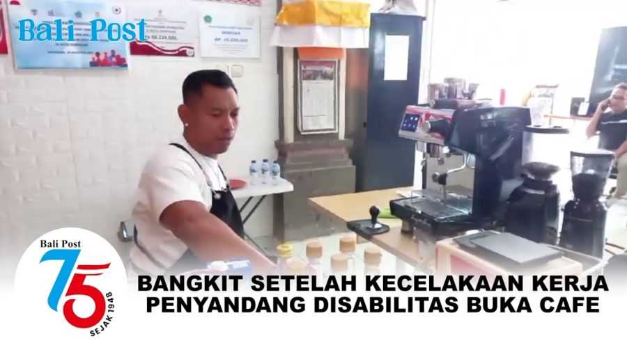 Bangkit Setelah Kecelakaan Kerja, Penyandang Disabilitas Buka Cafe 2