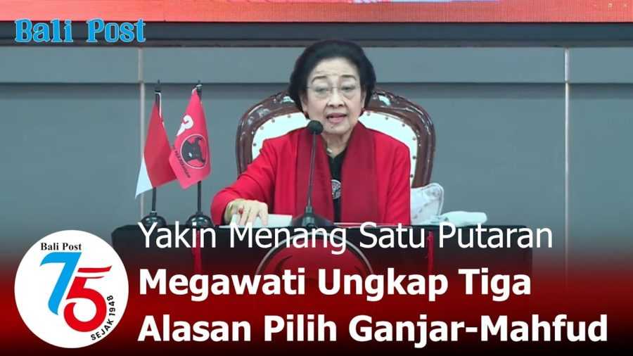 Yakin Menang Satu Putaran, Megawati Ungkap 3 Alasan Pilih Ganjar-Mahfud 2